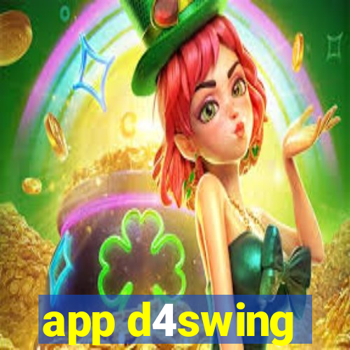 app d4swing